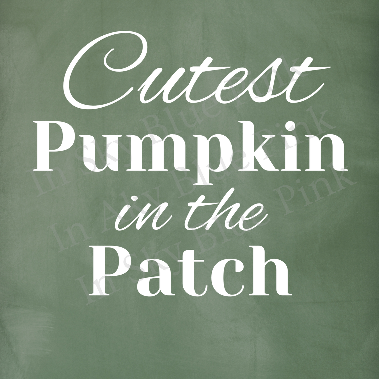 “Cutest Pumpkin in the Patch” Fall Chalk Art Print & Reclaimed Wood Frame 8” x 10”