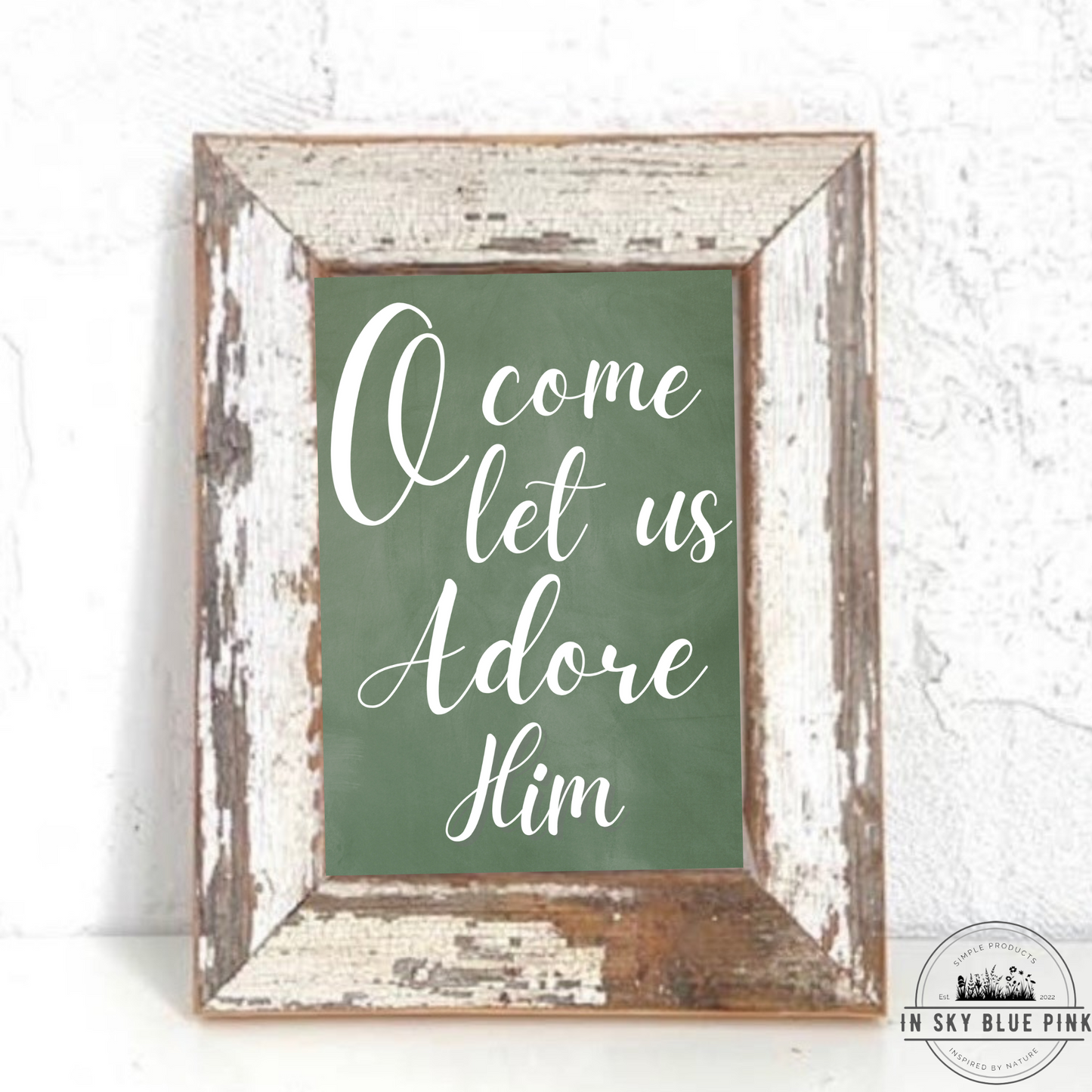“O Come Let Us Adore Him” Chalkboard Holiday Prints & Rustic Reclaimed Barn Wood 8 x 10 Frame