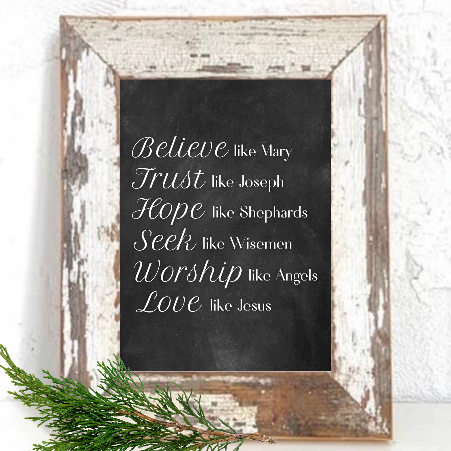 “Believe like Mary” Chalkboard Holiday Prints & Rustic Reclaimed Barn Wood 8 x 10 Frame