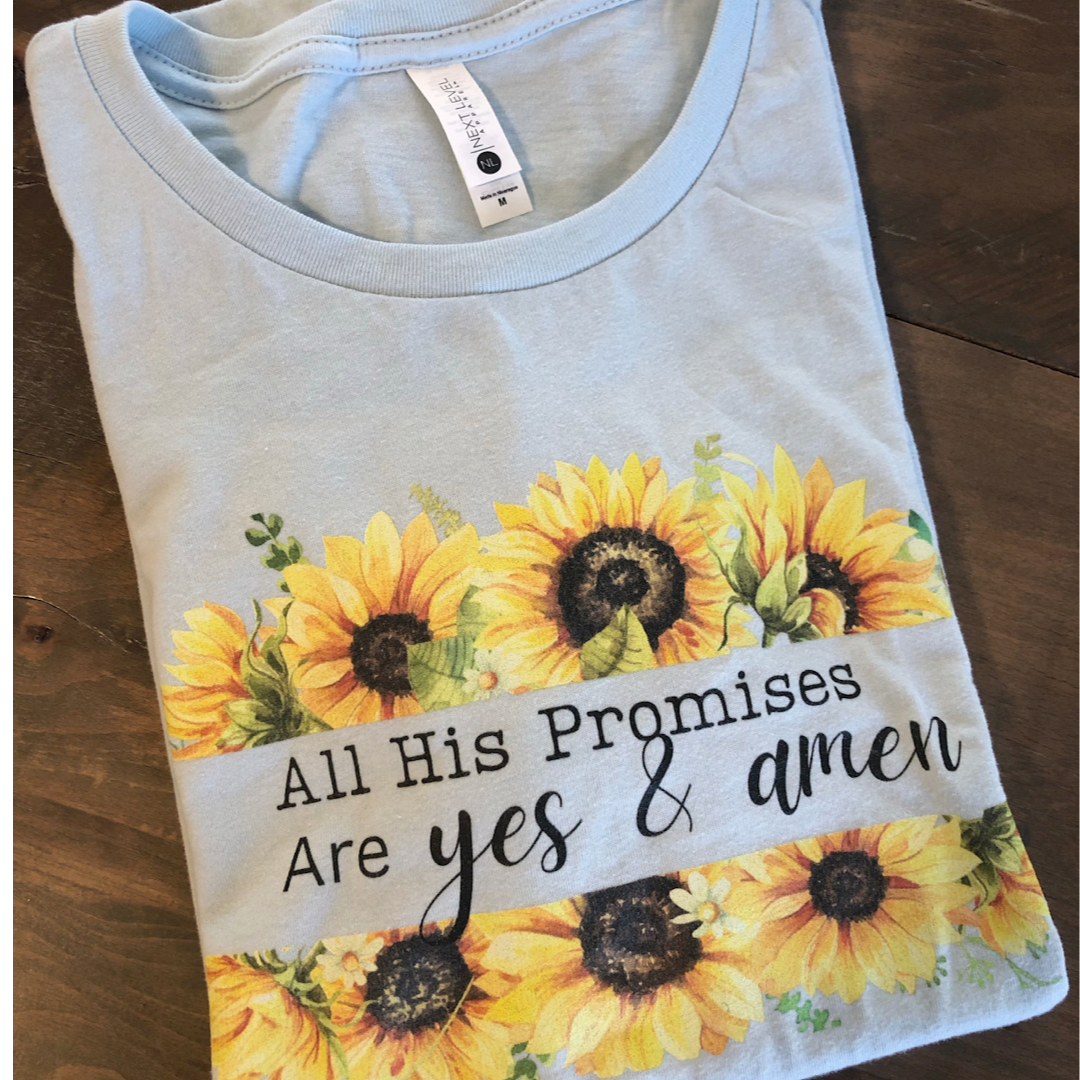 Women's Sunflower God's Promises are Yes & Amen the Boyfriend, Faith, Fall Tee